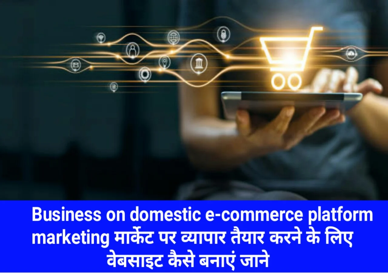 Business-on-domestic-e-commerce-platform-marketing.webp